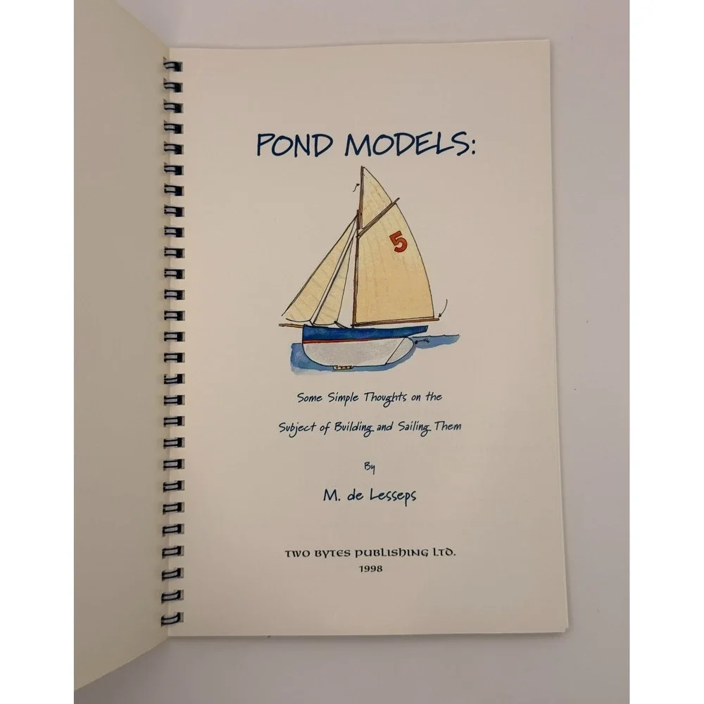 Pond Models: Some Simple Thoughts on‎ the Subject of Building and Sailing The...